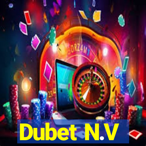 Dubet N.V